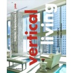 Vertical Living. Interior Experiences by Yoo | Dominic Bradbury, John Hitchcox | 9780500517352 | Thames & Hudson