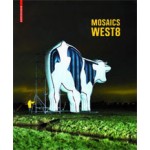 West 8. Mosaics | Adriaan Geuze | 9783764374044