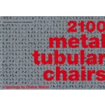 2100 metal tubular chairs. A typology | Otakar Máčel | 9789073260184