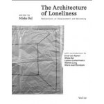 The Architecture of Loneliness. Reflections on Displacement and Welcoming | Mieke Bal | Valiz