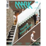 MARK 49. April/May 2014. Flemish Provocations | MARK magazine