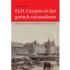 P.J.H. Cuypers en het gotisch rationalisme