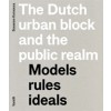 The Dutch urban block and the public realm
