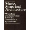 Music, Space and Architecture