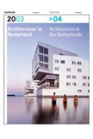 Architectuur in Nederland Jaarboek 2003/2004 | Anne Hoogewoning, Roemer van Toorn, Piet Vollaard, Arthur Wortmann | 9789056623708