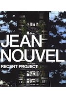 JEAN NOUVEL. Recent Project | 9784871406857