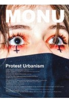 MONU 34. Protest Urbanism | MONU magazine