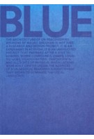 Blue. Architecture of UN Peacekeeping Missions | Malkit Shoshan | 9781948765824 | ACTAR