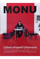 MONU 28. Client-Shaped Urbanism | MONU magazine