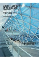 Architectuur in Nederland Jaarboek 2005-2006 | Daan Bakker, Allard Jolles, Michelle Provoost, Cor Wagenaar | 9789056624880