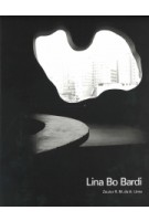 Lina Bo Bardi | Zeuler Rocha Mello de Almeida Lima, Barry Bergdoll | 9780300244229 | Yale University Press
