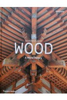 Architecture in Wood  A World History Will Pryce | 9780500343180 | Thames & Hudson