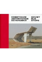SOVIET BUS STOPS | Christopher Herwig | 9780993191107 | FUEL