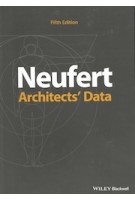 Neufert. Architects' Data, 5th Edition | Ernst Neufert | 9781119284352 | John Wiley and Sons, Blackwell