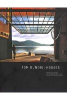 TOM KUNDIG : HOUSES