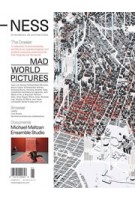 -NESS. On architecture, life and urban culture 02. Mad World Pictures | 9781732010628 | ACTAR