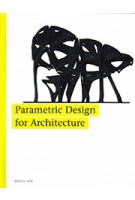 Parametric Design for Architecture | Wassim Jabi | 9781780673141