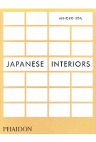 Japanese Interiors | Mihoko Iida | 9781838663995 | PHAIDON