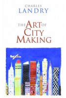 The Art of City Making | Charles Landry | 9781844072453