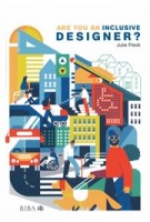 Are you an inclusive designer? | Julie Fleck | 9781859468524 | RIBA Publishing