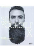 SEE YOURSELF X. Human Futures Expanded | Madeline Schwartzman | 9781910433225 | black dog publishing