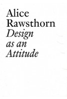 Design As an Attitude | Alice Rawsthorn | JRP Ringier Kunstverlag Ag | 9783037645215