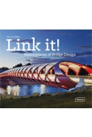 Link it! Masterpieces of Bridge Design | Chris van Uffelen | 9783037681756