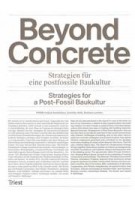 Beyond Concrete | FHNW Institut Architektur, Annette Helle, Barbara Lenherr (eds.) | Triest | 9783038630722