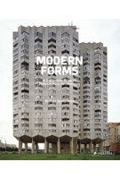 MODERN FORMS. A subjective atlas of 20th century architecture | Nicolas Grospierre | 9783791382296 | PRESTEL