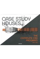 CASE STUDY HOUSES. The Complete CSH Program 1945-1966 | Julius Shulman, Elizabeth A.T. Smith, Peter Gössel | 9783836510219