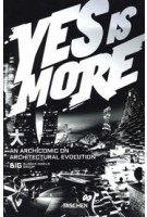 YES IS MORE (reprint) | BIG, Bjarke Ingels | 9783836520102 | TASCHEN