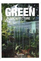 GREEN ARCHITECTURE | Philip Jodidio | 9783836522205 | TASCHEN