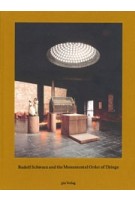 Rudolf Schwarz and the Monumental Order of Things | Adam Caruso, Helen Thomas | 9783856763626 | gta