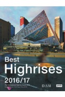 Best Highrises 2016/17 The International Highrise Award 2016 | 9783868594317 | Jovis