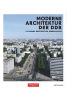 Moderne Architektur der DDR. Gestaltung, Konstruktion, Denkmalpflege | Wüstenrot Stiftung | 9783959054690 | Spector Books