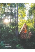 Parklife Hideaways. Cottages and Cabins in North American Parklands | 9783967041392 | gestalten