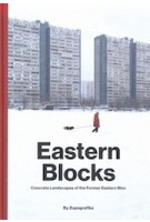 Eastern blocks. concrete landscapes of the former eastern bloc | Zupagrafika | 9788395057434