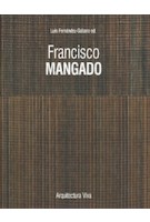 Francisco Mangado | Luis Fernandez-Galiano | 9788409153879