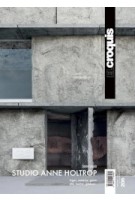 El Croquis 206. Studio Anne Holtrop 2009-2020. Site, Matter, Gesture | 9788412003482 | El Croquis magazine