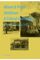 Alison & Peter Smithson. A Critical Anthology | Max Risselada | 9788434312548