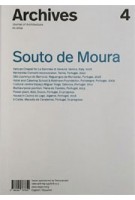 Archives 4. Souto De Moura | 9788494767852 | Archives Journal of Architecture