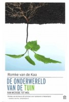 De onderwereld van de tuin. Van microbe tot mol | Romke van de Kaa | 9789046707890 | Olympus