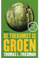 De toekomst is groen | Thomas L. Friedman | 9789046804124