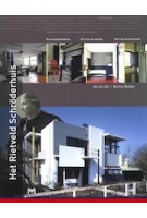Het Rietveld Schröderhuis | Ida van Zijl, Bertus Mulder | 9789053453773
