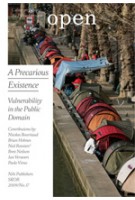 OPEN 17. A Precarious Existence. Vulnerability in the Public Domain | Jorinde Seijdel, Liesbeth Melis | 9789056626945
