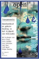 Open 22. Transparantie. Openbaarheid en geheimhouding in het tijdperk van WikiLeaks | Jorinde Seijdel, Liesbeth Melis | 9789056628222