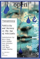 OPEN 22. Transparency. Publicity and Secrecy in the Age of WikiLeaks | Jorinde Seijdel, Liesbeth Melis | 9789056628390
