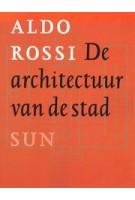 De architectuur van de stad | Aldo Rossi | 9789061685852