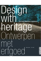 Ontwerpen met erfgoed. The Dutch Belvedere experience | Beata Labuhn, Eric Luiten | 9789075271430