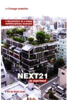 NEXT21. An Experiment. A documentary on a unique multidisciplinary teamwork - DVD | Beate Lendt | 9789076863917